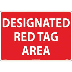 NMC - "Designated Red Tag Area", 14" Long x 20" Wide, Rigid Plastic Safety Sign - Rectangular, Use for Workplace/Safety - USA Tool & Supply