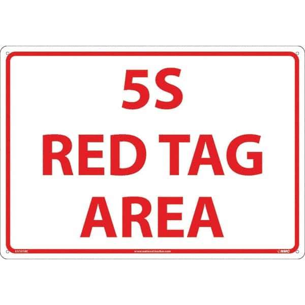 NMC - "5S Red Tag Area", 14" Long x 20" Wide, Rigid Plastic Safety Sign - Rectangular, Use for Workplace/Safety - USA Tool & Supply