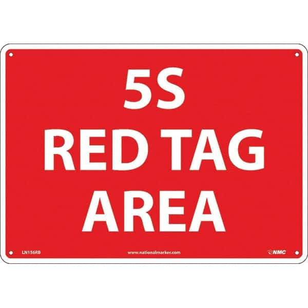 NMC - "5S Red Tag Area", 10" Long x 14" Wide, Rigid Plastic Safety Sign - Rectangular, Use for Workplace/Safety - USA Tool & Supply