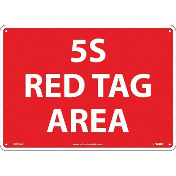NMC - "5S Red Tag Area", 10" Long x 14" Wide, Aluminum Safety Sign - Rectangular, Use for Workplace/Safety - USA Tool & Supply