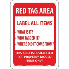 NMC - "Red Tag Area Label All Items Sign", 7" Long x 10" Wide, Rigid Plastic Safety Sign - Rectangular, Use for Workplace/Safety - USA Tool & Supply