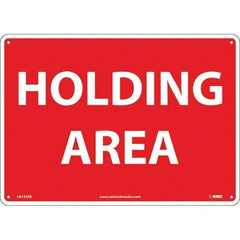 NMC - "Holding Area", 10" Long x 14" Wide, Rigid Plastic Safety Sign - Rectangular, Use for Workplace/Safety - USA Tool & Supply