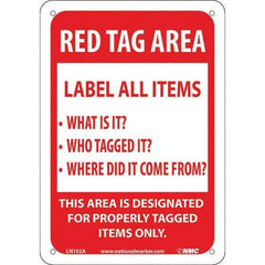 NMC - "Red Tag Area Label All Items Sign", 7" Long x 10" Wide, Aluminum Safety Sign - Rectangular, Use for Workplace/Safety - USA Tool & Supply