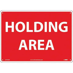 NMC - "Holding Area", 10" Long x 14" Wide, Aluminum Safety Sign - Rectangular, Use for Workplace/Safety - USA Tool & Supply