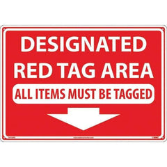NMC - "Designated Red Tag Area All Items Must Be Tagged", 14" Long x 20" Wide, Rigid Plastic Safety Sign - Rectangular, Use for Workplace/Safety - USA Tool & Supply