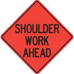 PRO-SAFE - "Shoulder Work Ahead," 48" Wide x 48" High Vinyl Traffic Control Sign - USA Tool & Supply