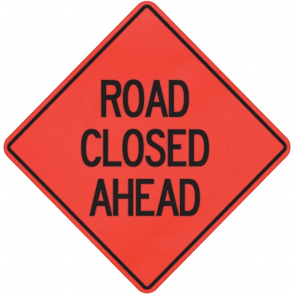 PRO-SAFE - "Road Closed Ahead," 36" Wide x 36" High Vinyl Traffic Control Sign - USA Tool & Supply