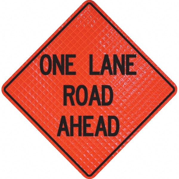 PRO-SAFE - "One Lane Road Ahead," 36" Wide x 36" High Vinyl Traffic Control Sign - USA Tool & Supply