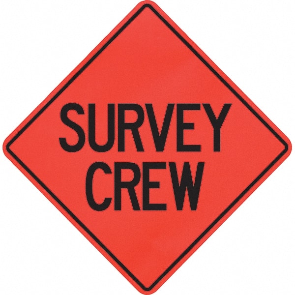 PRO-SAFE - "Survey Crew," 48" Wide x 48" High Vinyl Traffic Control Sign - USA Tool & Supply