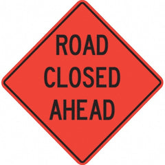 PRO-SAFE - "Road Closed Ahead," 36" Wide x 36" High Vinyl Traffic Control Sign - USA Tool & Supply