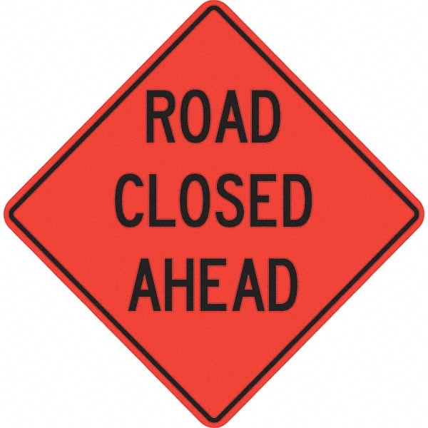 PRO-SAFE - "Road Closed Ahead," 48" Wide x 48" High Vinyl Traffic Control Sign - USA Tool & Supply