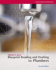 DELMAR CENGAGE Learning - Blueprint Reading and Drafting for Plumbers, 2nd Edition - Blueprint Reading Reference, 240 Pages, Delmar/Cengage Learning, 2008 - USA Tool & Supply