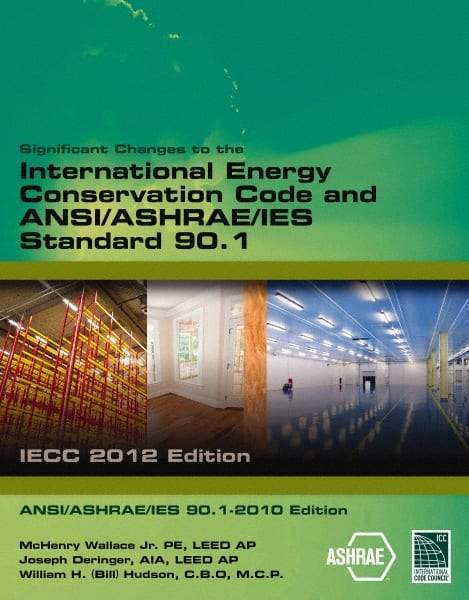 DELMAR CENGAGE Learning - Significant Changes to the IECC 2012 and ASHRAE 90.1 2010 Publication, 1st Edition - by International Code Council, Delmar/Cengage Learning, 2013 - USA Tool & Supply