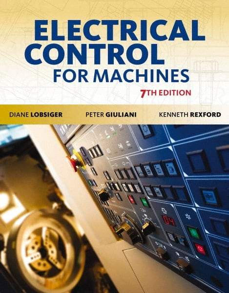 DELMAR CENGAGE Learning - Lab Manual for Electrical Control for Machines Publication, 7th Edition - by Lobsiger, Delmar/Cengage Learning - USA Tool & Supply