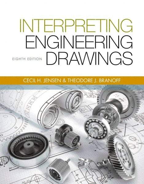 DELMAR CENGAGE Learning - Interpreting Engineering Drawings Publication, 8th Edition - by Branoff, Delmar/Cengage Learning - USA Tool & Supply