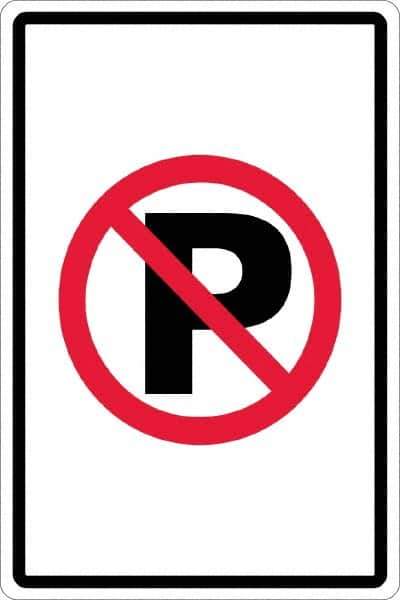 NMC - "No Parking Anytime", "Strike on P", 12" Wide x 18" High, Aluminum No Parking & Tow Away Signs - 0.063" Thick, Red & Black on White, Rectangle, Post Mount - USA Tool & Supply