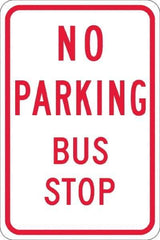 NMC - "No Parking Bus Stop", 12" Wide x 18" High, Aluminum No Parking & Tow Away Signs - 0.08" Thick, Red on White, Engineer Grade Reflectivity, Rectangle, Post Mount - USA Tool & Supply