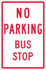 NMC - "No Parking Bus Stop", 12" Wide x 18" High, Aluminum No Parking & Tow Away Signs - 0.063" Thick, Red on White, Rectangle, Post Mount - USA Tool & Supply