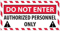 NMC - "Do Not Enter - Authorized Personnel Only", 24" Long x 46" Wide, Texwalk Safety Sign - Rectangle, 0.005" Thick, Use for Workplace/Safety - USA Tool & Supply