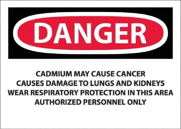 NMC - "Danger - Cadmium May Cause Cancer", 10" Long x 14" Wide, Pressure-Sensitive Vinyl Safety Sign - Rectangle, 0.0045" Thick, Use for Hazardous Materials - USA Tool & Supply