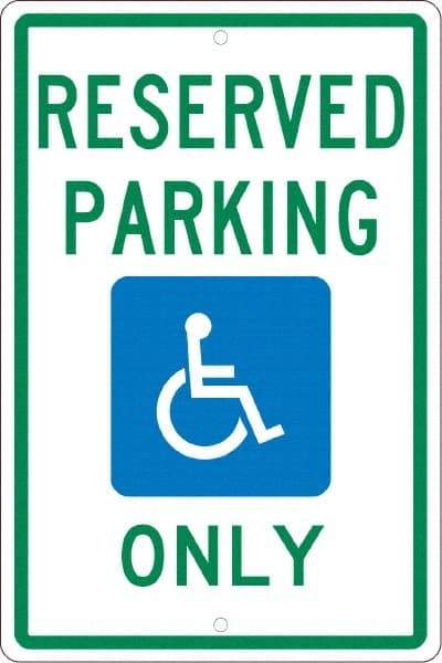 NMC - "Reserved Parking Only", "Handicap Symbol", 12" Wide x 18" High, Aluminum ADA Signs - 0.063" Thick, Green & Blue on White, Rectangle, Post Mount - USA Tool & Supply