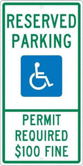 NMC - "Reserved Parking Permit Required $100 Fine", "Handicap Symbol", 12" Wide x 24" High, Aluminum ADA Signs - 0.063" Thick, Green & Blue on White, Rectangle, Post Mount - USA Tool & Supply