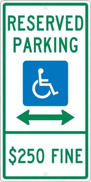 NMC - "Reserved Parking $250 Fine", "Handicap Symbol", 12" Wide x 24" High, Aluminum ADA Signs - 0.063" Thick, Green & Blue on White, Rectangle, Post Mount - USA Tool & Supply