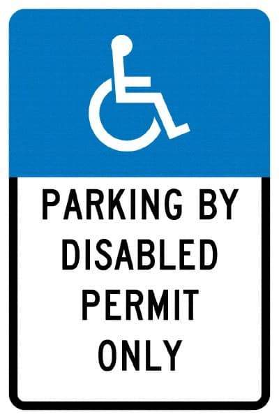 NMC - "Parking By Disabled Permit Only", "Handicap Symbol", 12" Wide x 18" High, Aluminum ADA Signs - 0.04" Thick, White on Blue, Rectangle, Post Mount - USA Tool & Supply