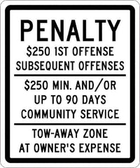 NMC - "Penalty $250 1St Offense Subsequent Offenses $250 Min. And/Or Up To 90 Days Community Service Tow-Away Zone At Owner's Expense", "Handicap Symbol", 10" Wide x 12" High, Aluminum ADA Signs - 0.04" Thick, Green & Blue on White, Rectangle, Post Mount - USA Tool & Supply