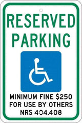 NMC - "Reserved Parking Minimum Fine $250 For Use By Others Nrs 404.408", "Handicap Symbol", 12" Wide x 18" High, Aluminum ADA Signs - 0.08" Thick, Green & Blue on White, Engineer Grade Reflectivity, Rectangle, Post Mount - USA Tool & Supply