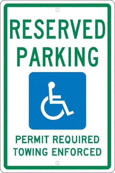 NMC - "Reserved Parking Permit Required Towing Enforced", "Handicap Symbol", 12" Wide x 18" High, Aluminum Reserved Parking Signs - 0.063" Thick, Green & Blue on White, Rectangle, Post Mount - USA Tool & Supply