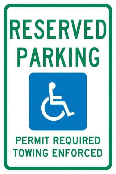NMC - "Reserved Parking Permit Required Towing Enforced", "Handicap Symbol", 12" Wide x 18" High, Aluminum Reserved Parking Signs - 0.04" Thick, Green & Blue on White, Rectangle, Post Mount - USA Tool & Supply