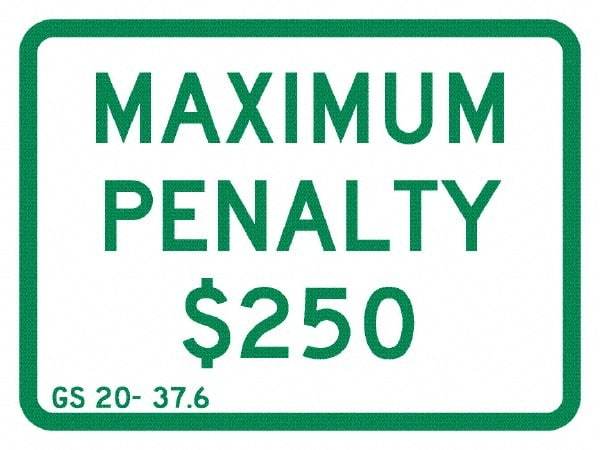 NMC - "Maximum Penalty $250", 12" Wide x 9" High, Aluminum No Parking & Tow Away Signs - 0.08" Thick, Green on White, Engineer Grade Reflectivity, Rectangle, Post Mount - USA Tool & Supply