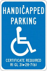 NMC - "Handicapped Parking Certificate Required", "Handicap Symbol", 12" Wide x 18" High, Aluminum ADA Signs - 0.08" Thick, White on Blue, Engineer Grade Reflectivity, Rectangle, Post Mount - USA Tool & Supply