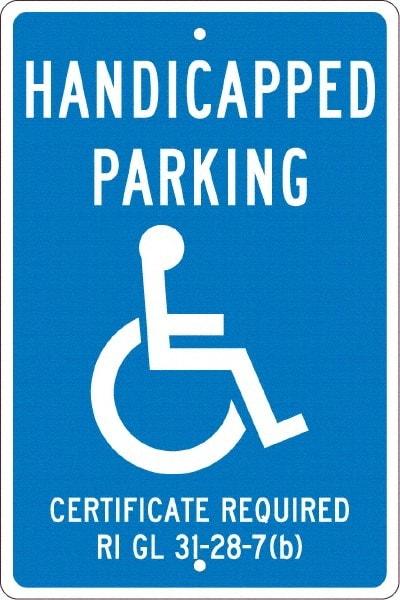 NMC - "Handicapped Parking Certificate Required", "Handicap Symbol", 12" Wide x 18" High, Aluminum ADA Signs - 0.063" Thick, White on Blue, Rectangle, Post Mount - USA Tool & Supply