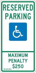 NMC - "Reserved Parking Maximum Penalty $250", "Handicap Symbol", 12" Wide x 24" High, Aluminum ADA Signs - 0.08" Thick, Green & Blue on White, Engineer Grade Reflectivity, Rectangle, Post Mount - USA Tool & Supply