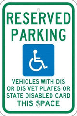 NMC - "Reserved Parking Vehicles With Dis Or Dis Vet Plates Or State Disabled Card This Space", "Handicap Symbol", 12" Wide x 18" High, Aluminum ADA Signs - 0.08" Thick, Green & Blue on White, Engineer Grade Reflectivity, Rectangle, Post Mount - USA Tool & Supply