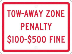 NMC - "Tow-Away Zone Penalty $100-$500 Fine", 12" Wide x 9" High, Aluminum Reserved Parking Signs - 0.063" Thick, Red on White, Rectangle, Post Mount - USA Tool & Supply