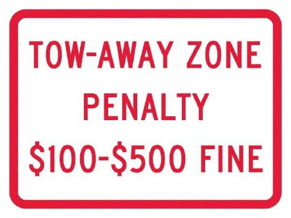 NMC - "Tow-Away Zone Penalty $100-$500 Fine", 12" Wide x 9" High, Aluminum Reserved Parking Signs - 0.04" Thick, Red on White, Rectangle, Post Mount - USA Tool & Supply