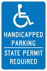 NMC - "Handicapped Parking State Permit Required", "Handicap Symbol", 12" Wide x 18" High, Aluminum ADA Signs - 0.04" Thick, White on Blue, Rectangle, Post Mount - USA Tool & Supply