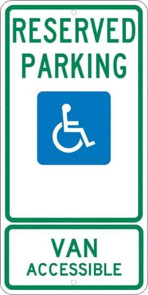 NMC - "Reserved Parking Van Accessible", "Handicap Symbol", 12" Wide x 24" High, Aluminum ADA Signs - 0.08" Thick, Green & Blue on White, Engineer Grade Reflectivity, Rectangle, Post Mount - USA Tool & Supply