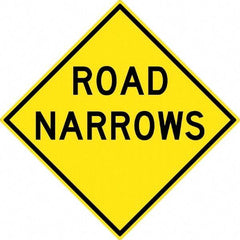NMC - "Road Narrows", 30" Wide x 30" High, Aluminum Traffic Control Signs - 0.08" Thick, Black on Yellow, High Intensity Reflectivity, Diamond, Post Mount - USA Tool & Supply