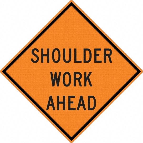 NMC - "Shoulder Work Ahead", 30" Wide x 30" High, Aluminum Construction Roadway Signs - 0.08" Thick, Black on Orange, High Intensity Reflectivity, Diamond, Post Mount - USA Tool & Supply
