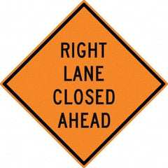 NMC - "Right Lane Closed Ahead", 30" Wide x 30" High, Aluminum Traffic Control Signs - 0.08" Thick, Black on Orange, High Intensity Reflectivity, Diamond, Post Mount - USA Tool & Supply