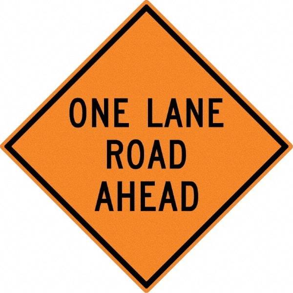 NMC - "One Lane Road Ahead", 30" Wide x 30" High, Aluminum Construction Roadway Signs - 0.08" Thick, Black on Orange, High Intensity Reflectivity, Diamond, Post Mount - USA Tool & Supply