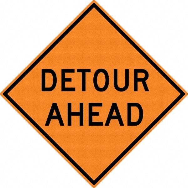 NMC - "Detour Ahead", 30" Wide x 30" High, Aluminum Construction Roadway Signs - 0.08" Thick, Black on Orange, High Intensity Reflectivity, Diamond, Post Mount - USA Tool & Supply