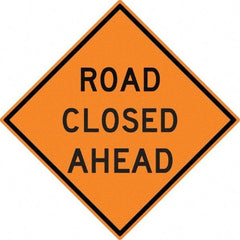 NMC - "Road Closed Ahead", 30" Wide x 30" High, Aluminum Construction Roadway Signs - 0.08" Thick, Black on Orange, High Intensity Reflectivity, Diamond, Post Mount - USA Tool & Supply
