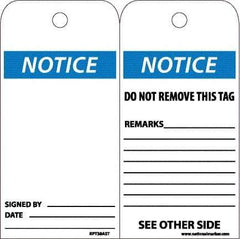 NMC - 6" High x 3" Long, Notice, English Safety & Facility Accident Prevention Tag - Tag Header: Notice, 2 Sides, White Poly - USA Tool & Supply