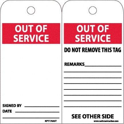 NMC - 6" High x 3" Long, OUT OF SERVICE, English Safety & Facility Accident Prevention Tag - 2 Sides, White Synthetic Paper - USA Tool & Supply