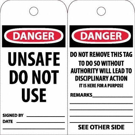 NMC - 6" High x 3" Long, DANGER - UNSAFE DO NOT USE, English Safety & Facility Accident Prevention Tag - Tag Header: Danger, 2 Sides, White Unrippable Vinyl - USA Tool & Supply